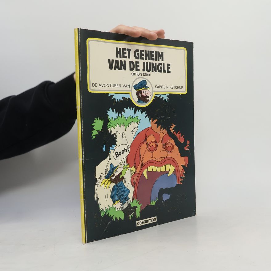 Simon Stern De avonturen van Kapitein Ketchup. Het geheim van de jungle