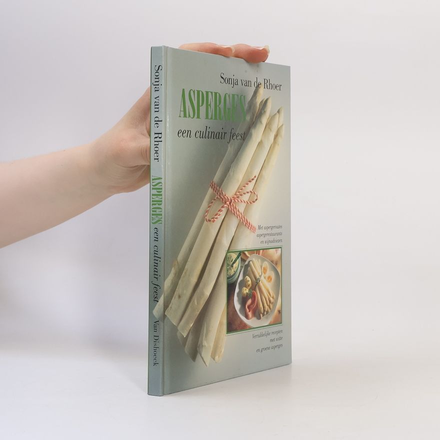 Sonja van de Rhoer Asperges een culinair feest