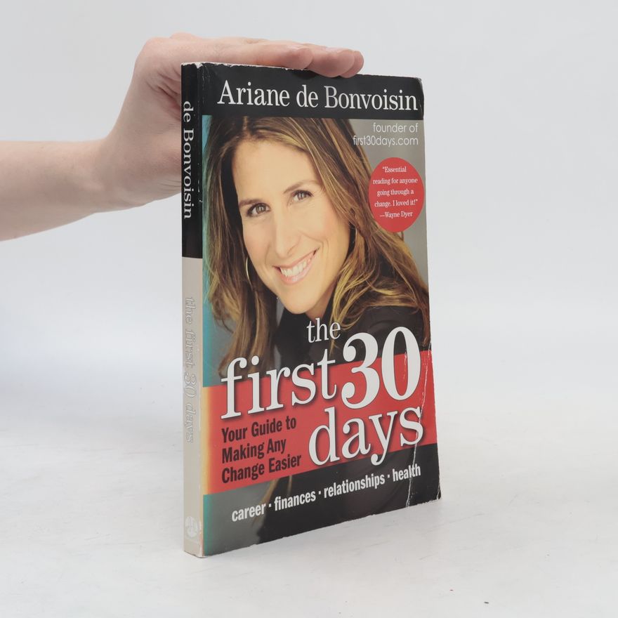 Wayne W. Dyer The First 30 Days
