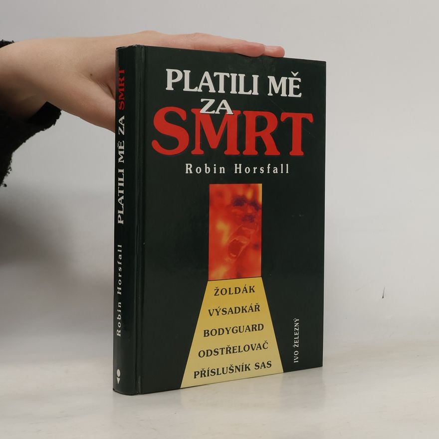 Horsfall Robin Platili mě za smrt
