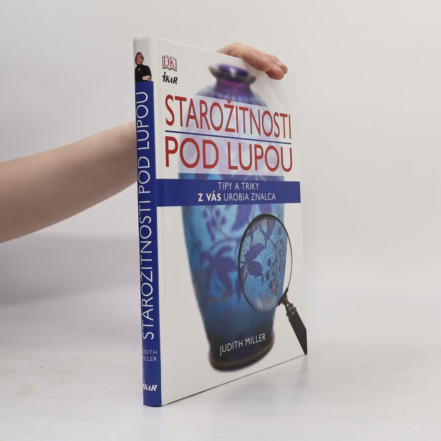 Judith Miller Starožitnosti pod lupou