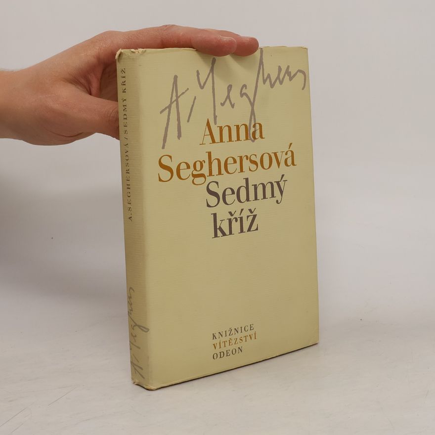 Anna Seghers Sedmý kříž