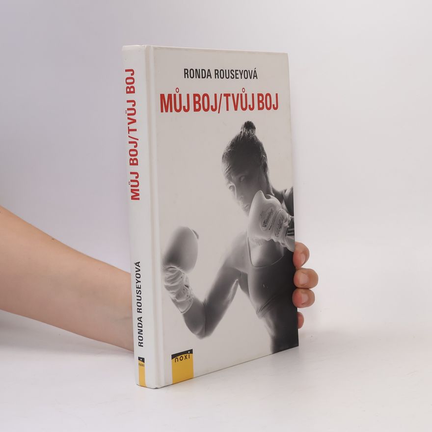 Ronda Rousey Můj boj/Tvůj boj