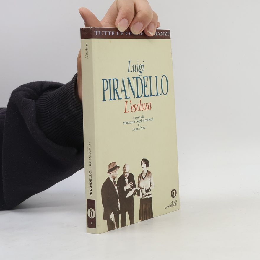 Luigi Pirandello L'esclusa