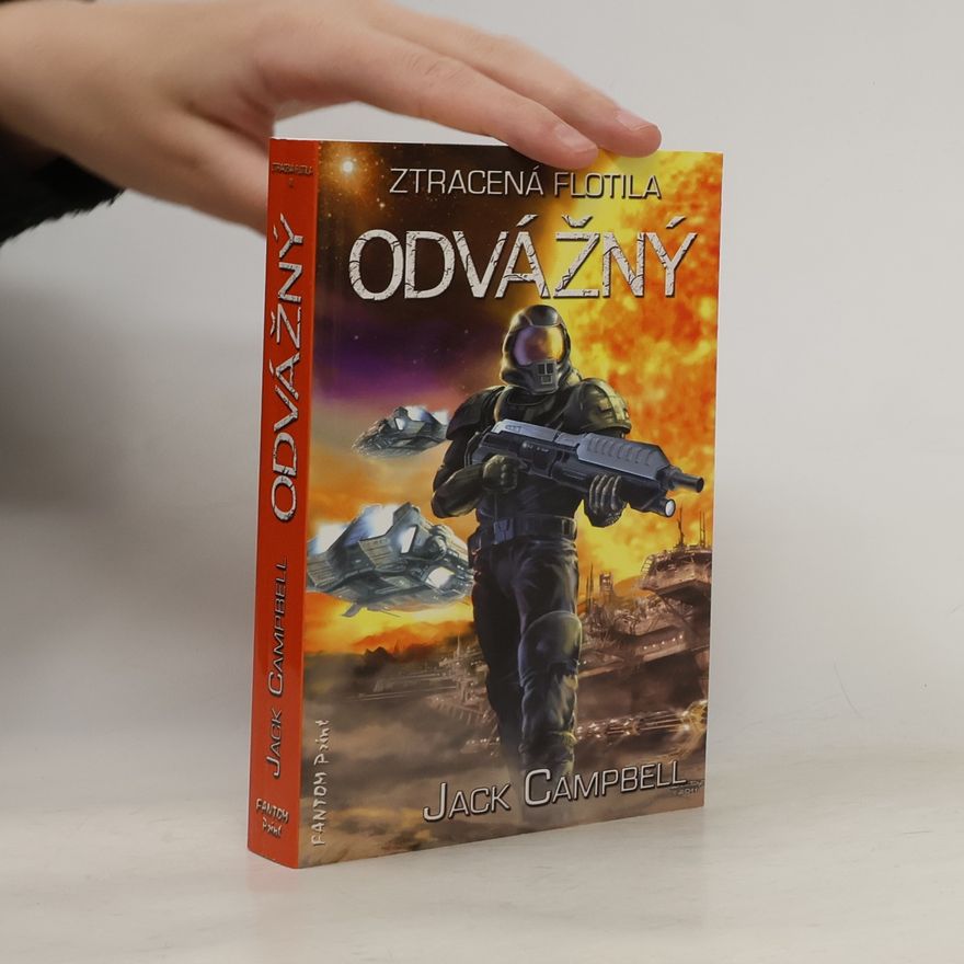 Jack Campbell Ztracená flotila. Odvážný