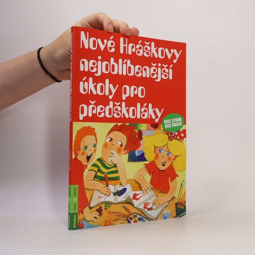 Taťána Vargová Nové Hráškovy nejoblíbenější úkoly pro předškoláky