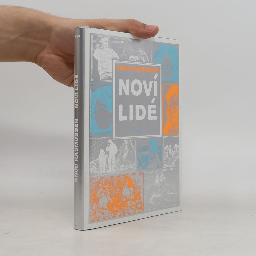 Knud Rasmussen Noví lidé