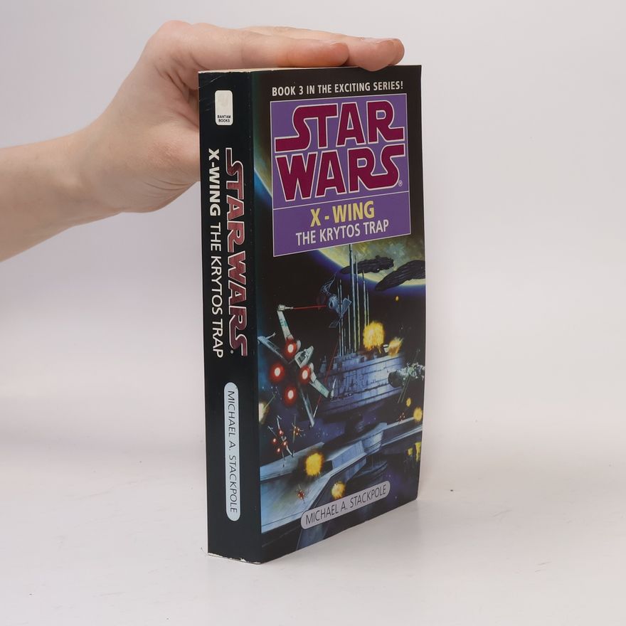 Michael A. Stackpole Star Wars X-Wing - 3: The Krytos Trap