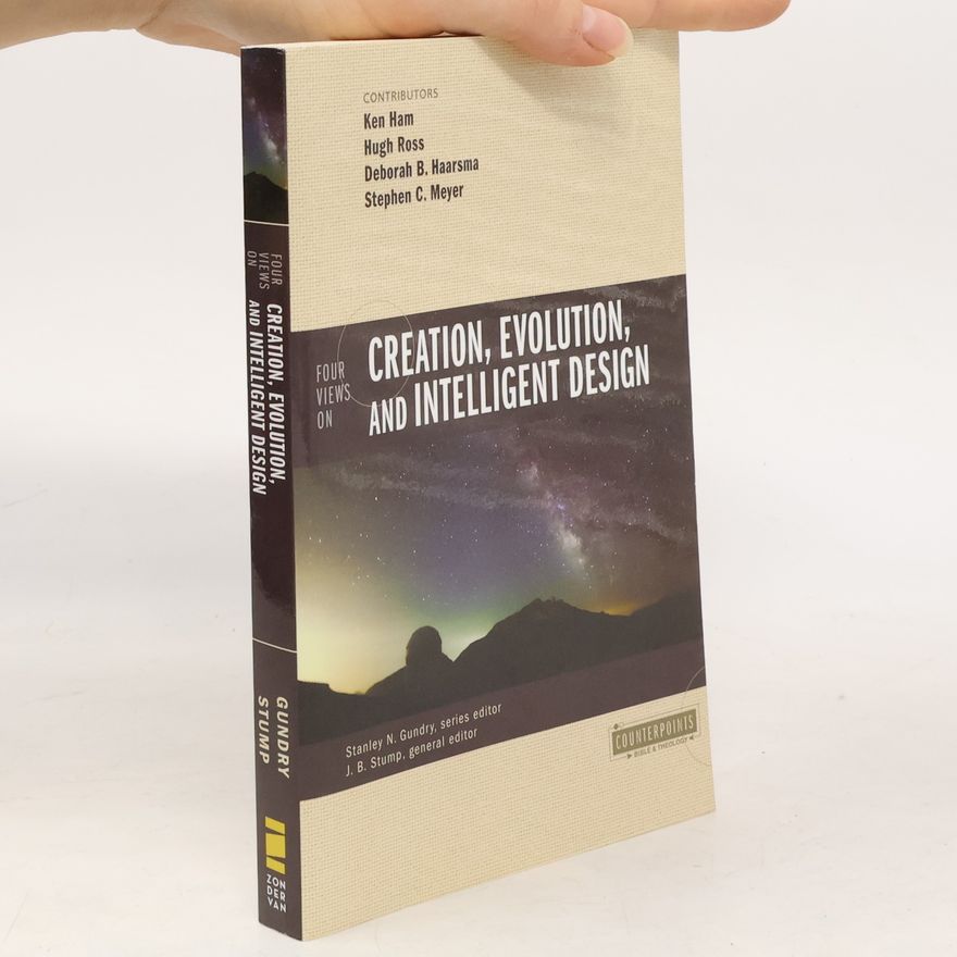 Autorenkollektiv Four Views on Creation, Evolution, and Intelligent Design