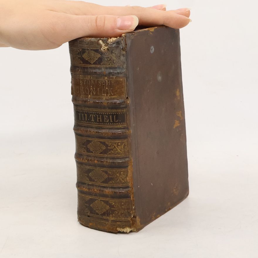 Autorenkollektiv Historischer Chronik III. Theil