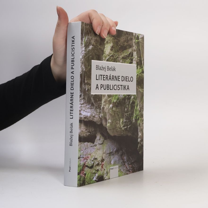 Blažej Belák Literárne dielo a publicistika
