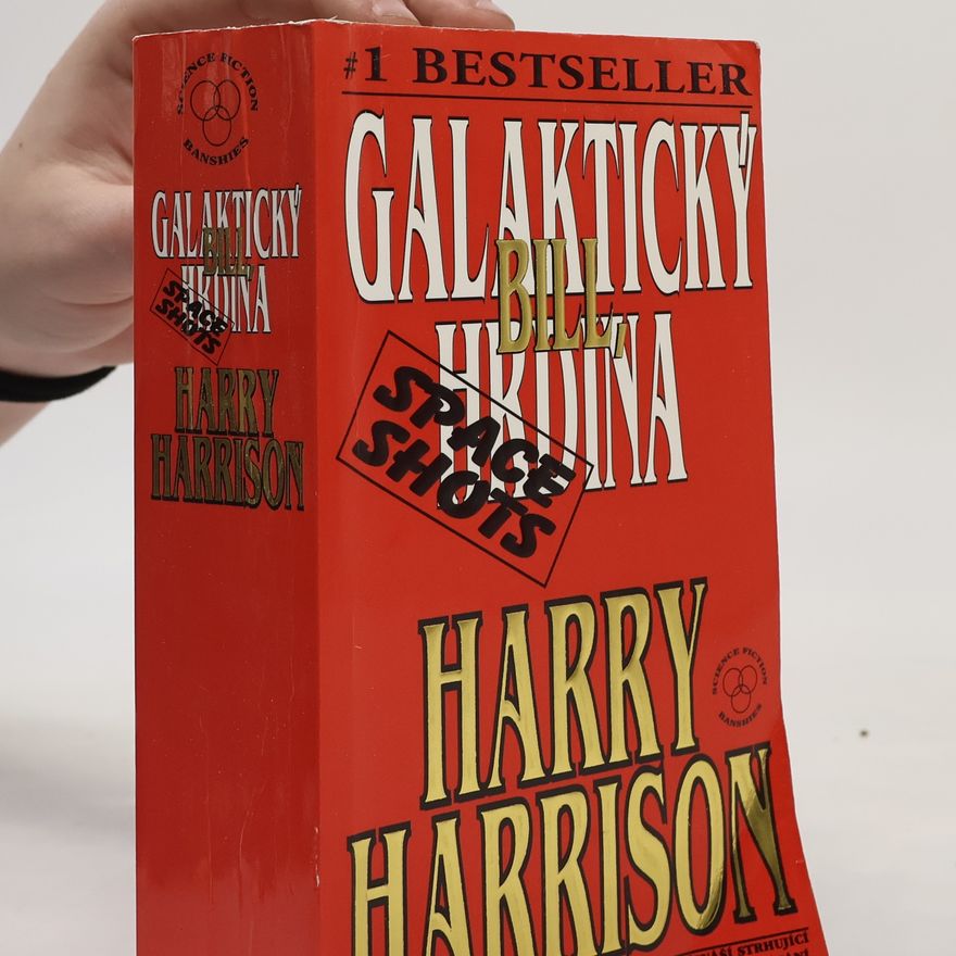 Harry Harrison Bill, galaktický hrdina