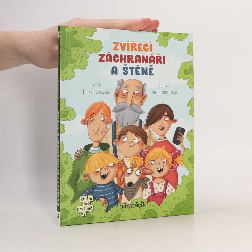 Lucia Derčalíková Zvířecí záchranáři a štěně