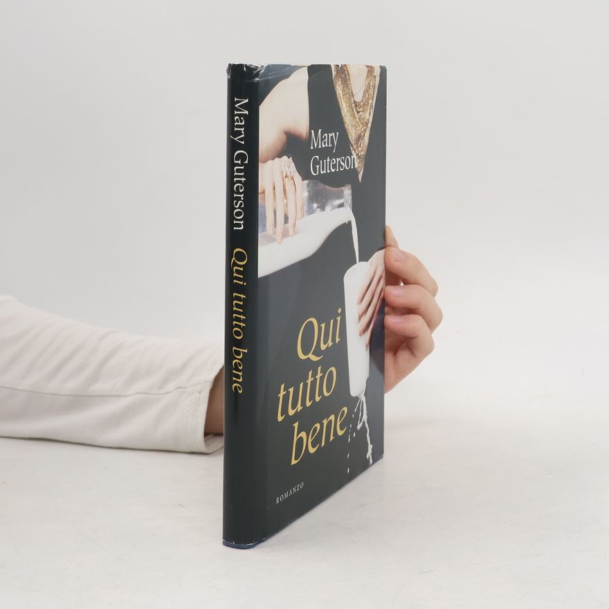 Mary Guterson Qui tutto bene