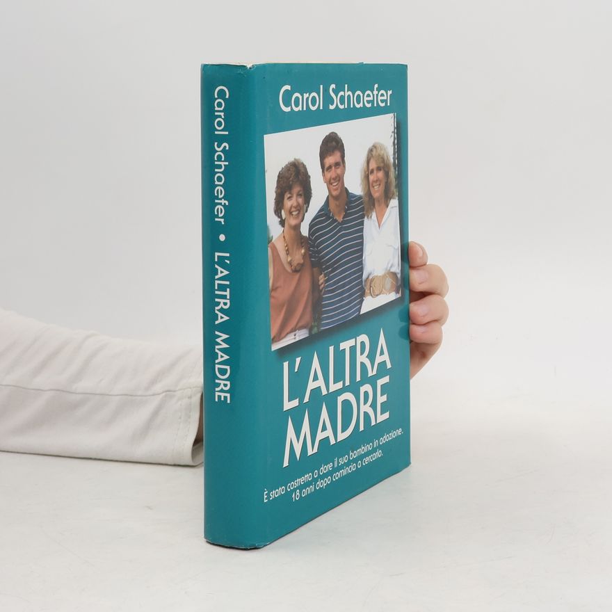 Carol Schaefer L'altra madre