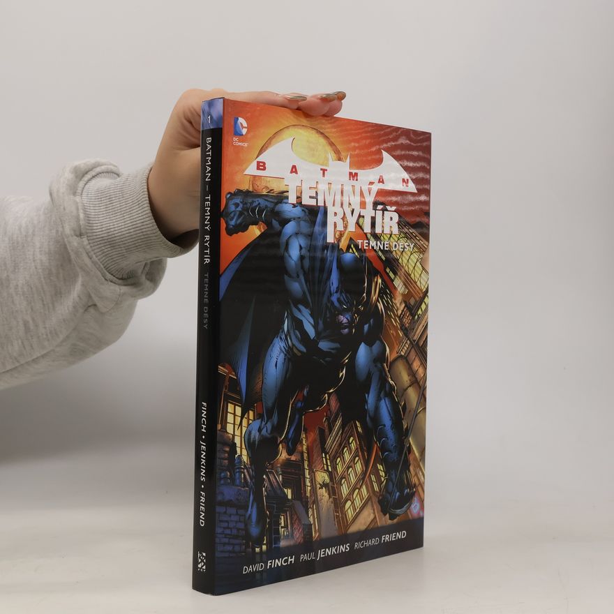 David Finch Batman - temný rytíř. Kniha první, Temné děsy