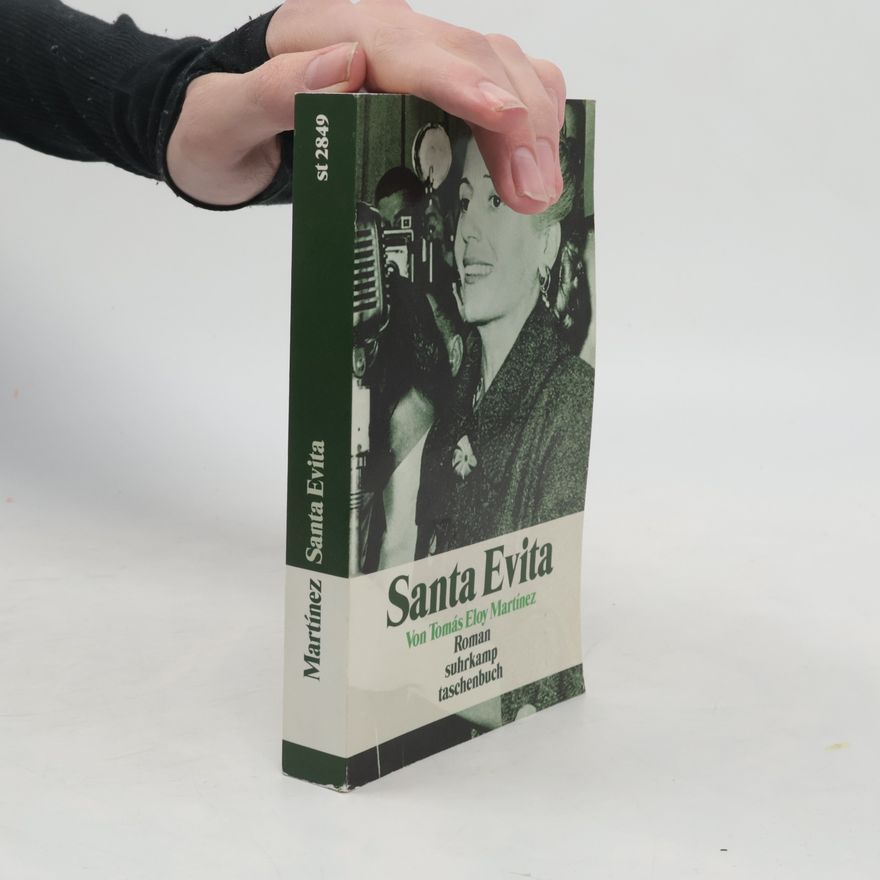 Tomás Eloy Martínez Santa Evita