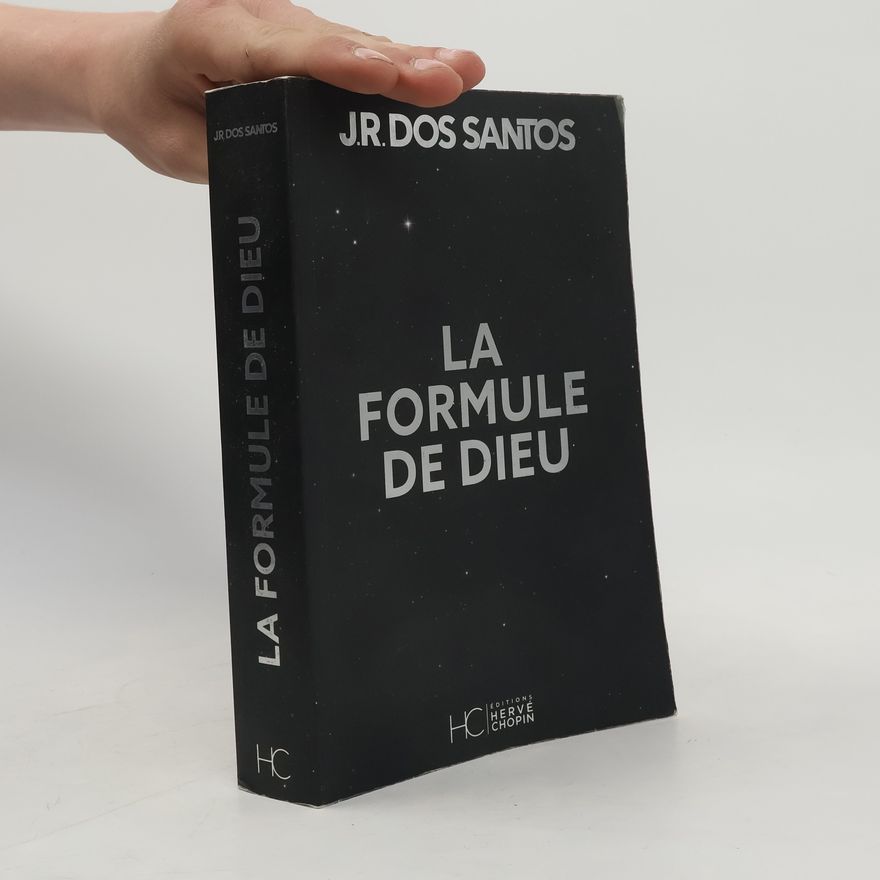 José Rodrigues dos Santos La Formule de Dieu
