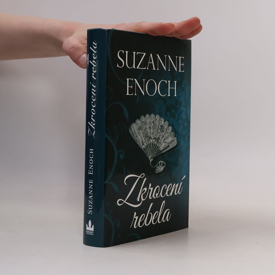 Suzanne Enoch Zkrocení rebela