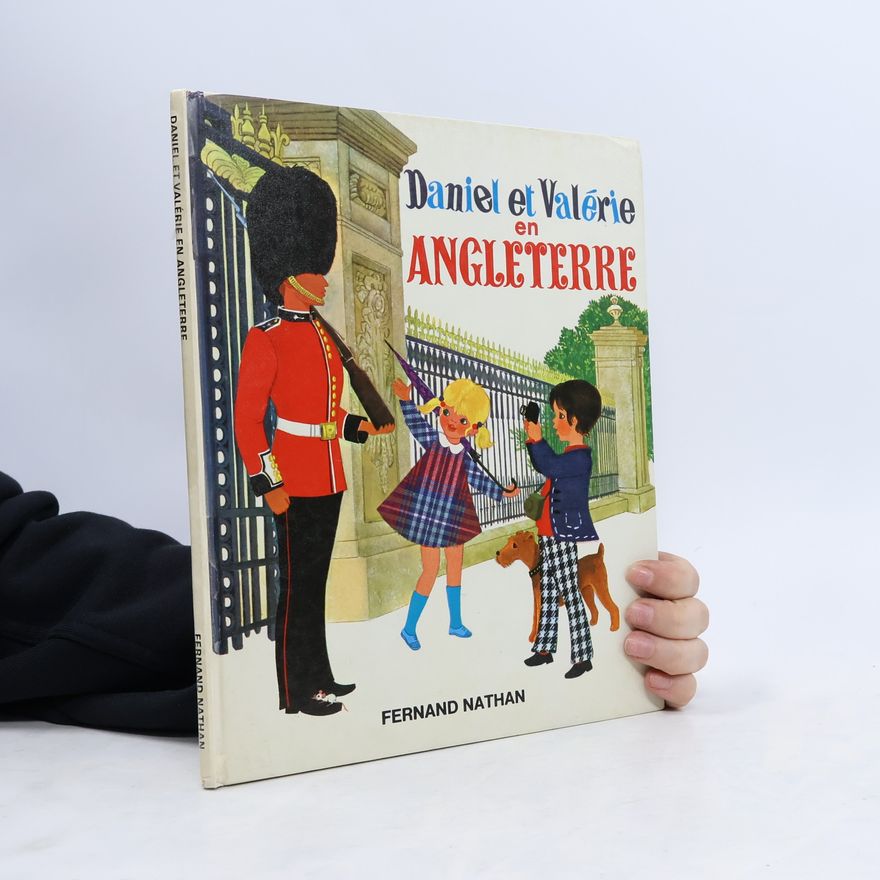 Fernand Nathan Daniel et Valérie en Angleterre