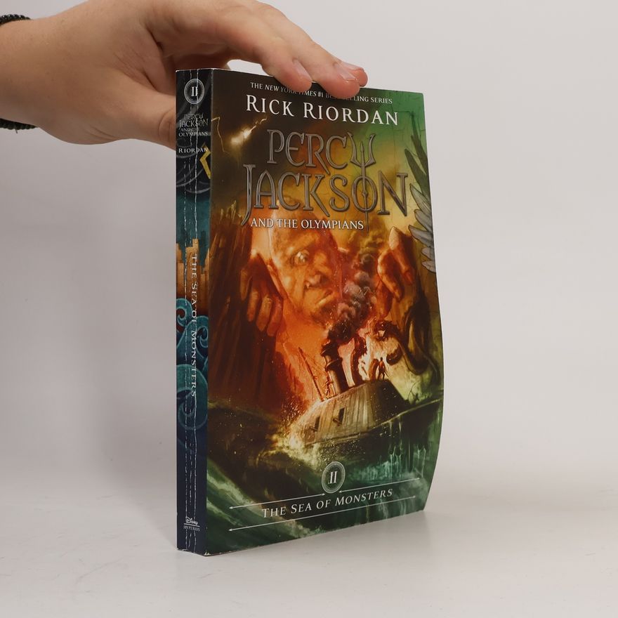 Rick Riordan The Percy Jackson and the Olympians II. Sea of Monsters