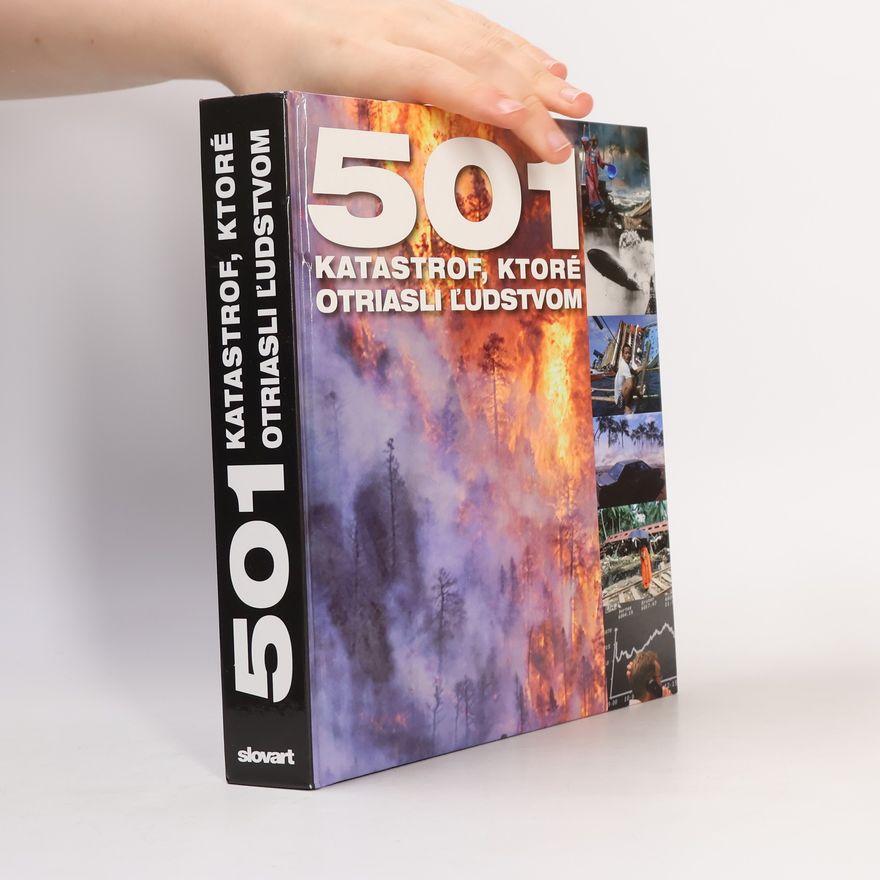 Fid Backhouse 501 katastrof, ktoré otriasli ľudstvom
