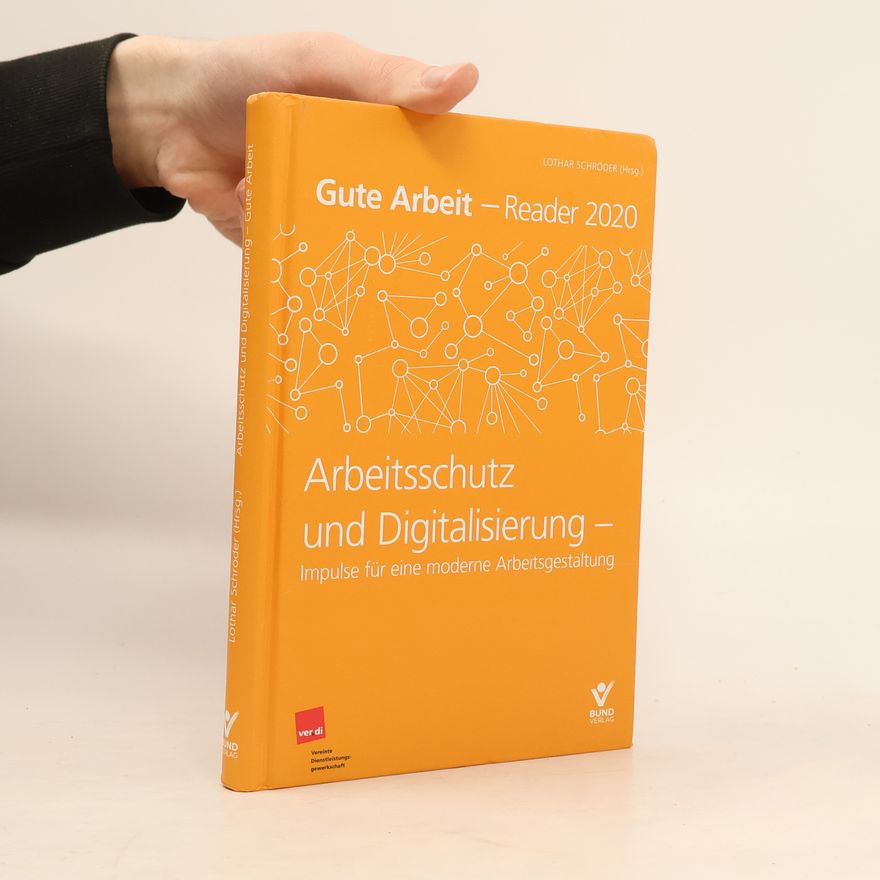 Lothar Schröder Arbeitsschutzgesetz und Digitalisierung