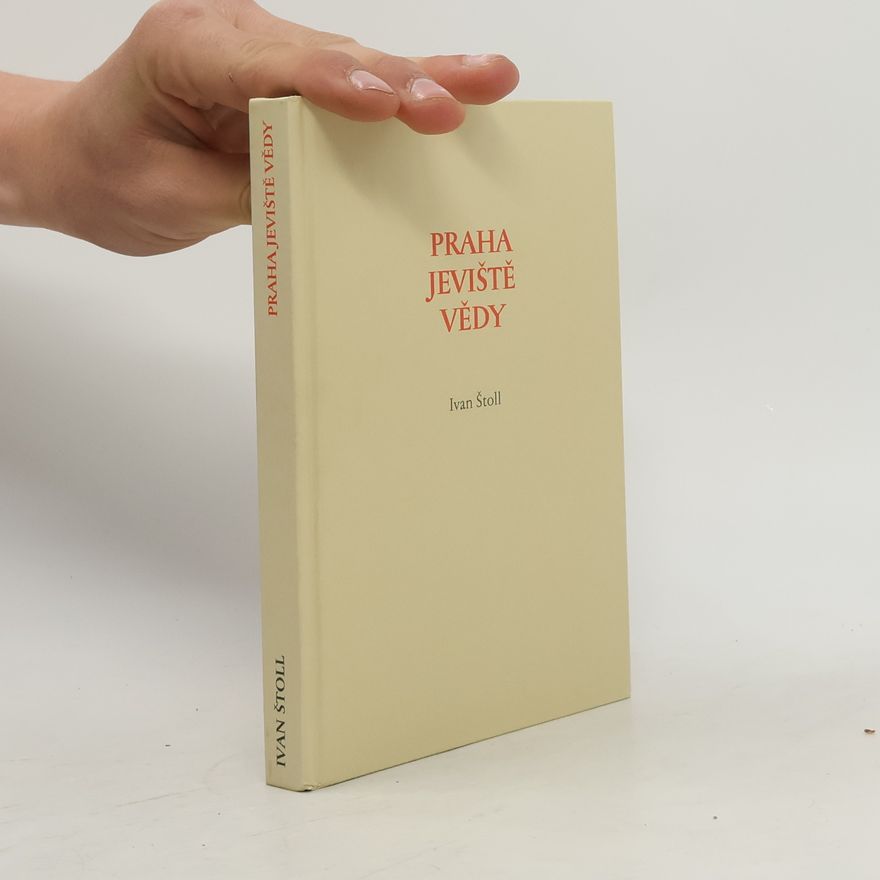 Ivan Štoll Praha jeviště vědy