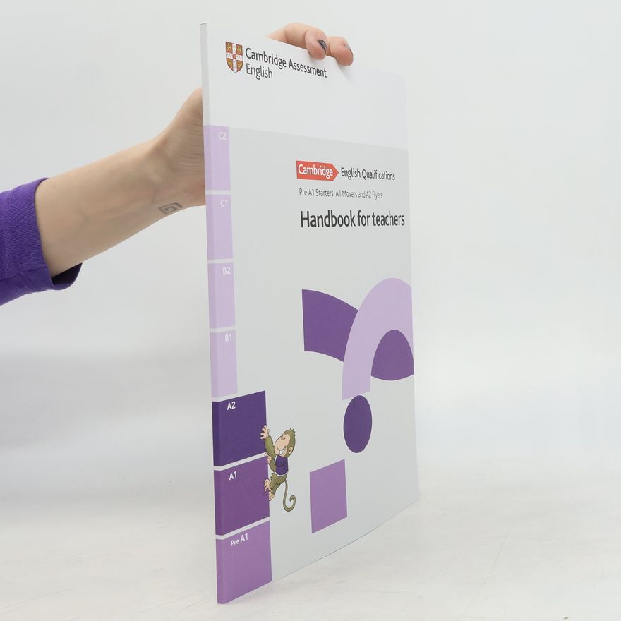 Kolektiv autorů Handbook for Teachers. Pre 1A Starters, A1 Movers and A2 Flyers