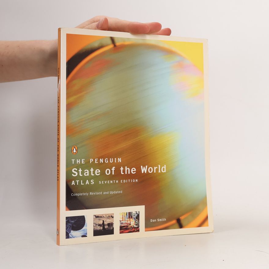 Dan Smith The Penguin State of the World Atlas