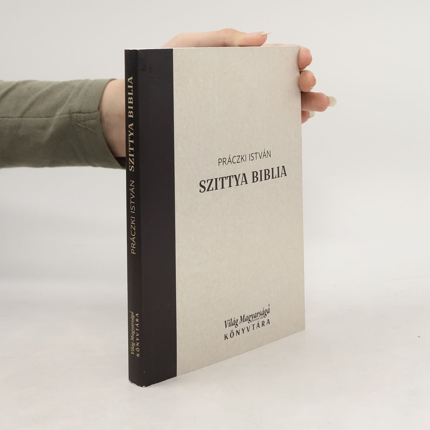 Práczki István Szittya Biblia