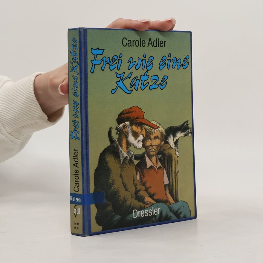 Carole S. Adler Frei wie eine Katze