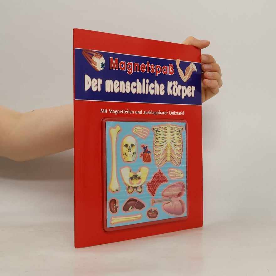 Steve Parker Magnetspaß - der menschliche Körper