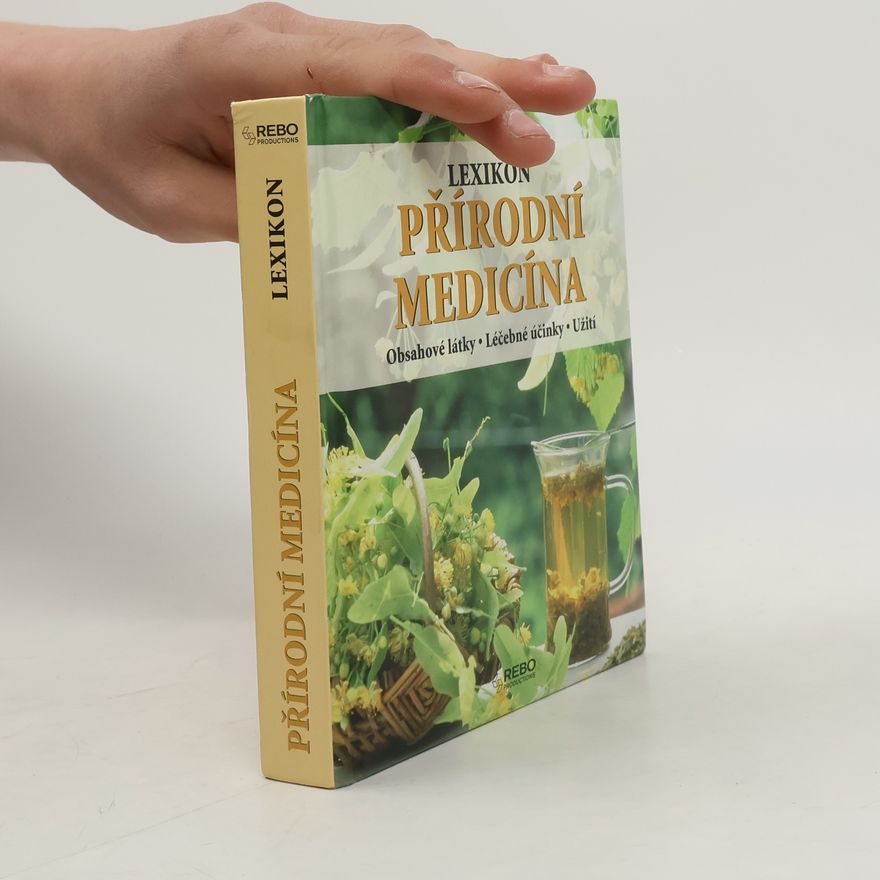 Margot Spohn Přírodní medicína: obsahové látky, léčebné účinky, užití