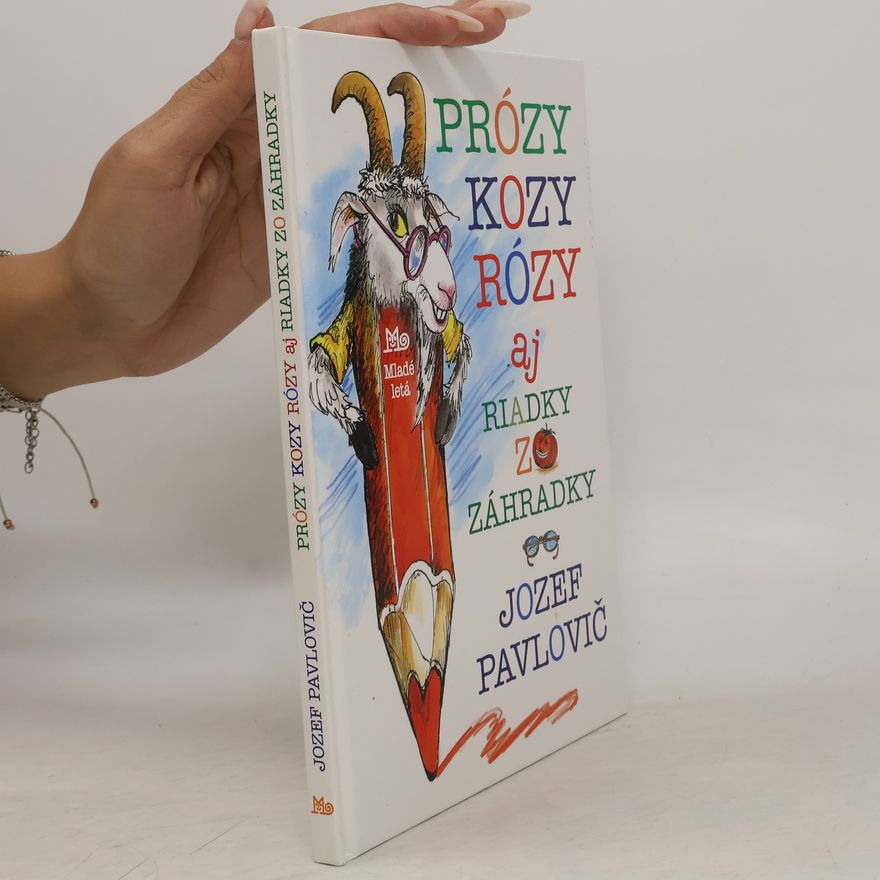Jozef Pavlovič Prózy kozy Rózy