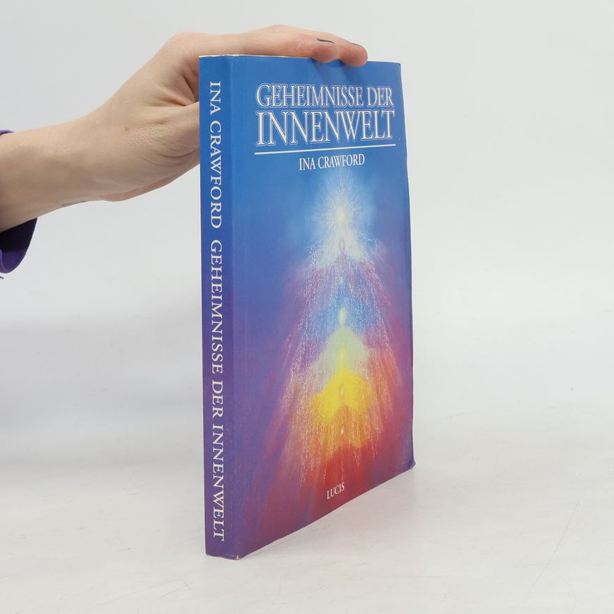 Ina Crawford Geheimnisse der Innenwelt