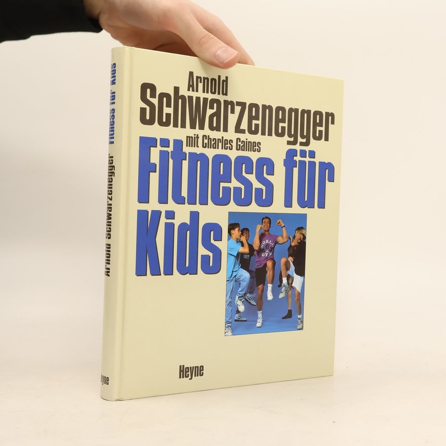 Arnold Schwarzenegger Fitness für Kids