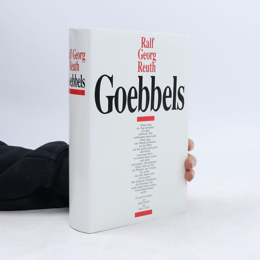 Ralf Georg Reuth Goebbels