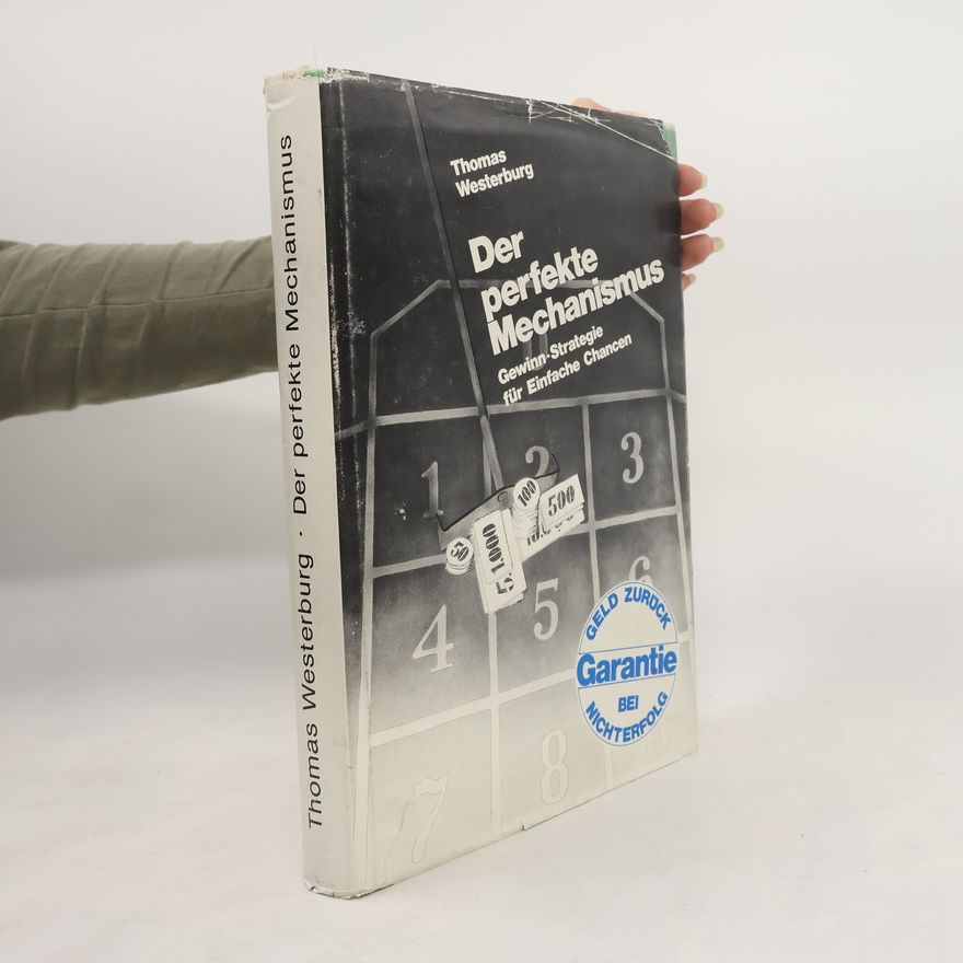 Thomas Westerburg Der perfekte Mechanismus