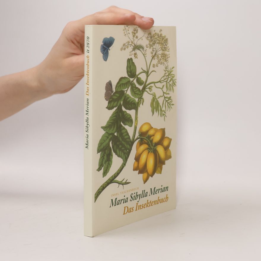 Maria Sibylla Merianová Das Insektenbuch