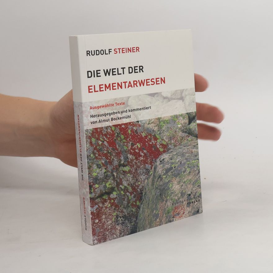 Almut‏ Bockemühl Die Welt der Elementarwesen