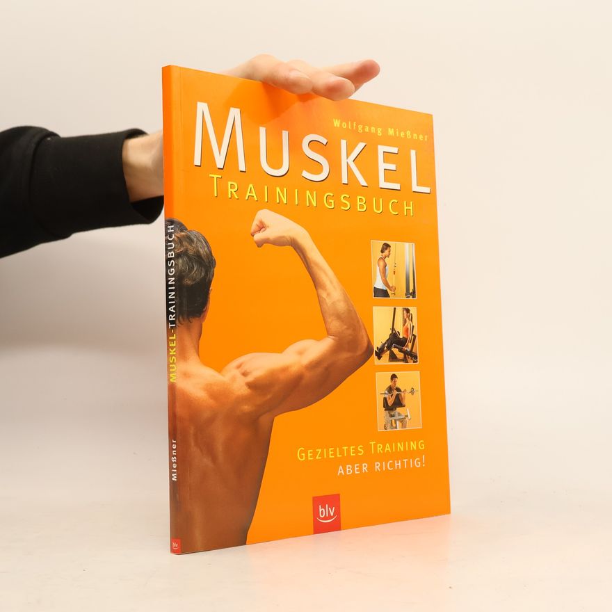 Wolfgang Mießner Muskel-Trainingsbuch