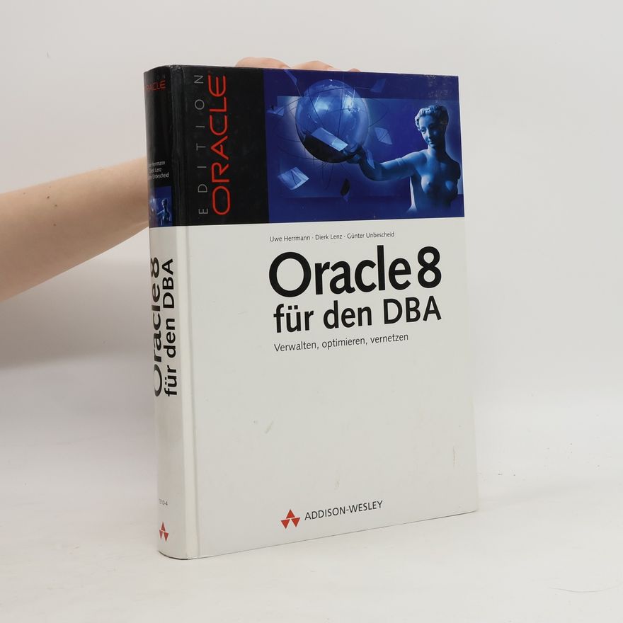Dierk Lenz Edition Oracle: Oracle 8 für den DBA