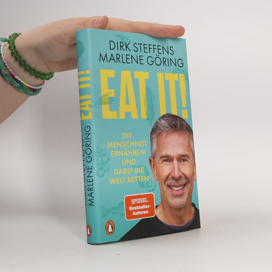 Dirk Steffens Eat it!