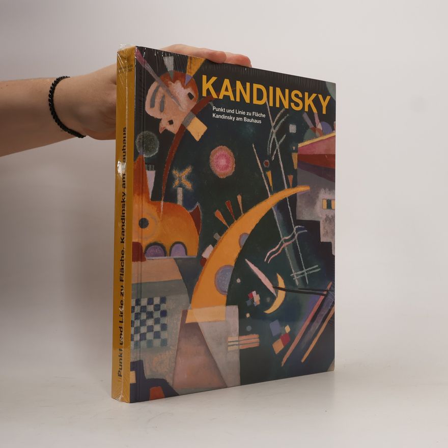 Wassily Kandinsky Punkt und Linie zu Fläche. Kandinsky am Bauhaus
