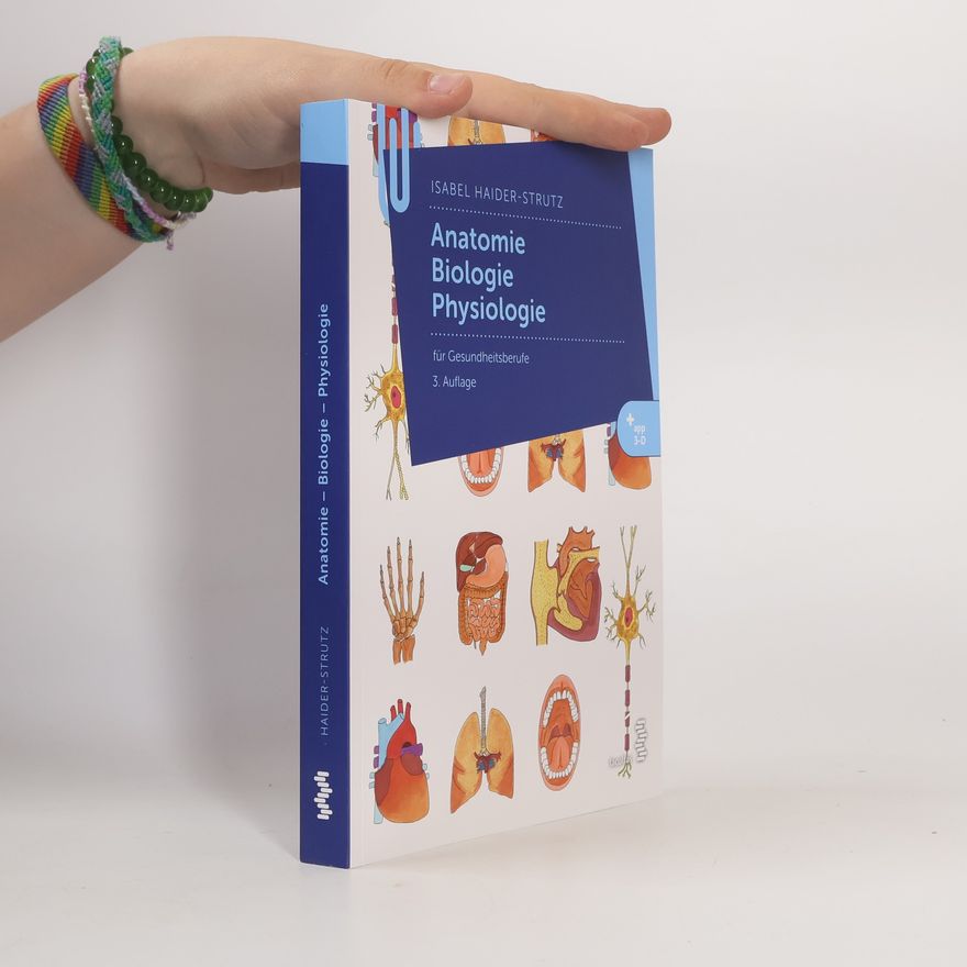 Isabel Haider-Strutz Anatomie, Biologie, Physiologie