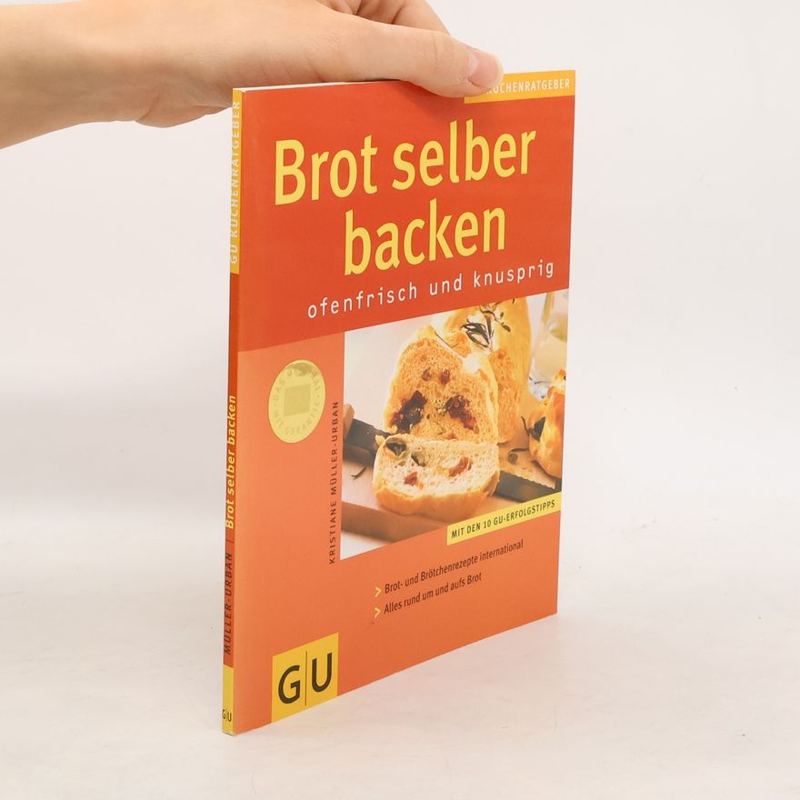 Kristiane Müller-Urban Brot selber backen