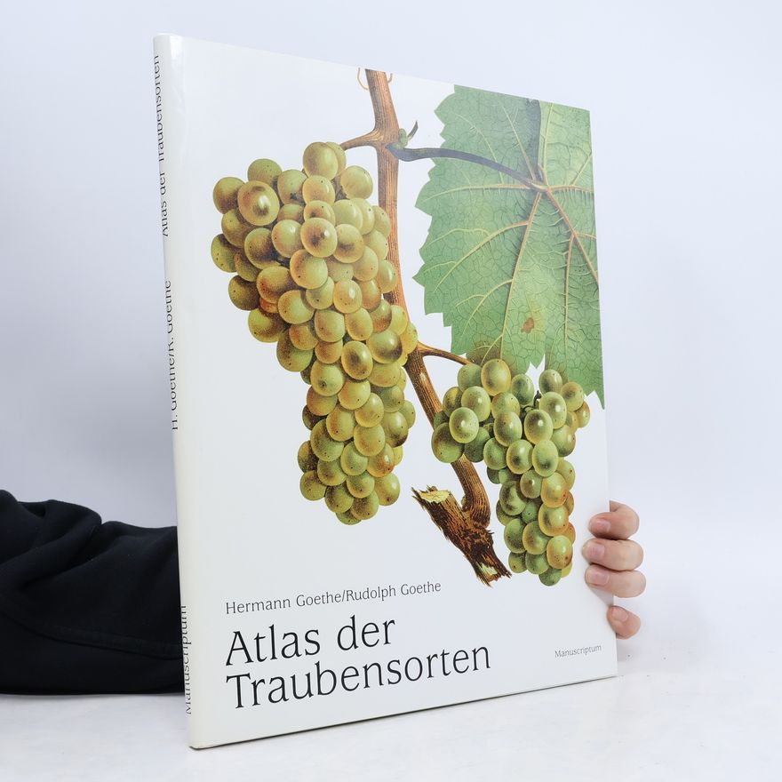 Hermann Goethe Atlas der Traubensorten
