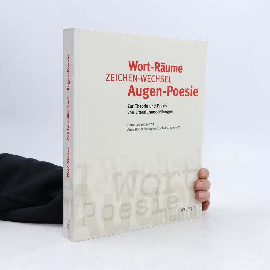 Sonja Vandenrath Wort-Räume, Zeichen-Wechsel, Augen-Poesie