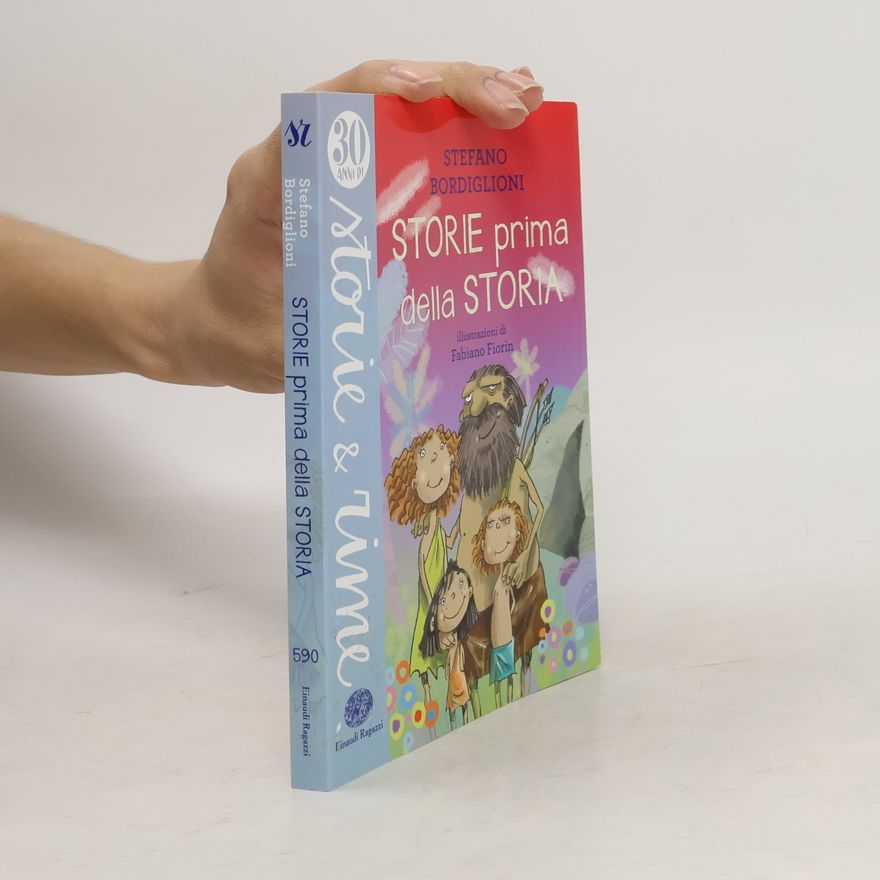 Stefano Bordiglioni Storie & Rime: Storie prima della storia